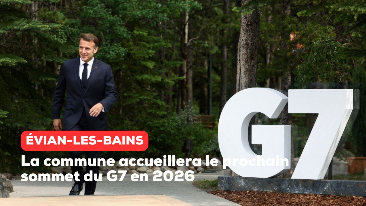 vian les Bains Accueillera Le Prochain Sommet Du G7 En 2026 vian-les-bains-accueillera-le-prochain-sommet-du-g7-en-2026
